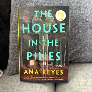 The House in the Pines by Ana Reyes